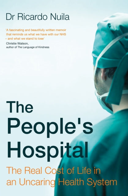 Book cover of: People's Hospital. By: Ricardo Nuila