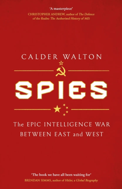 Book cover of: Spies. By: Calder Walton