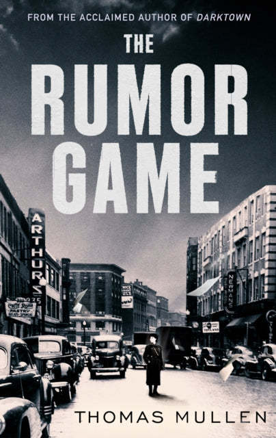 Book cover of: Rumor Game. By: Thomas Mullen