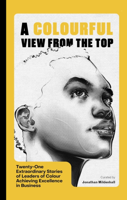 Book cover of: Colourful View From the Top. By: Jonathan Mildenhall
