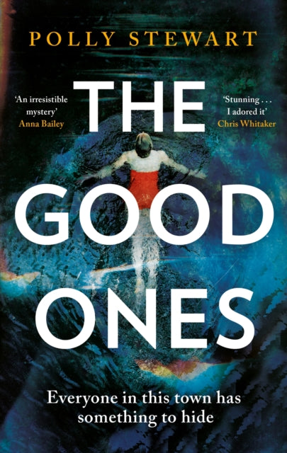 Book cover of: Good Ones. By: Polly Stewart