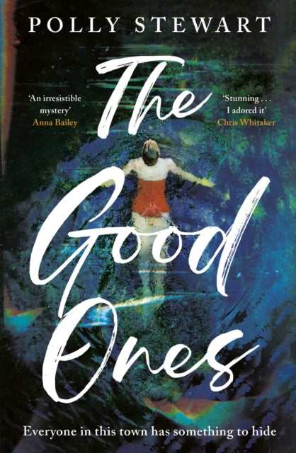 Book cover of: Good Ones. By: Polly Stewart