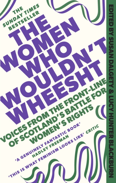 Women Who Wouldn't Wheesht 9781408720721 Susan Dalgety