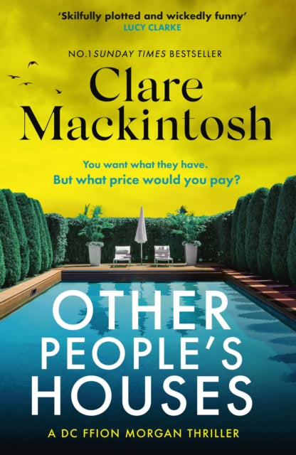 Other People's Houses, The gripping, twisty new thriller 9781408726006 Clare Mackintosh