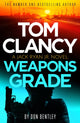 Book cover of: Tom Clancy Weapons Grade. By: Don Bentley