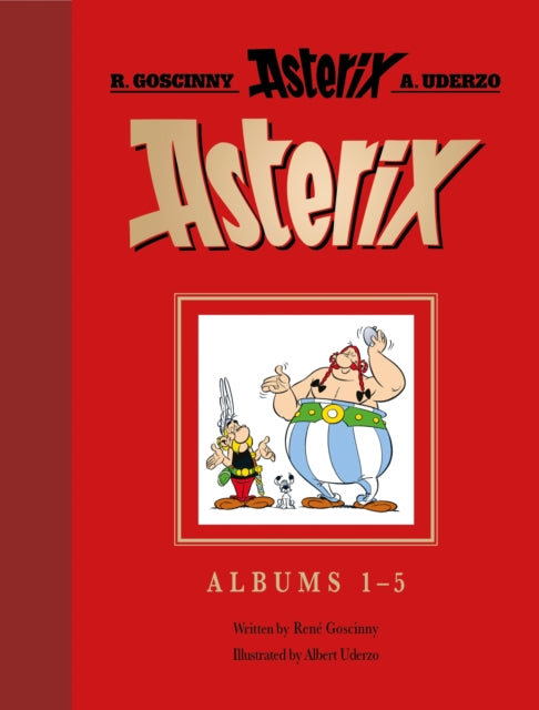 Book cover of: Asterix: Asterix Gift Edition: Albums 1–5. By: René Goscinny