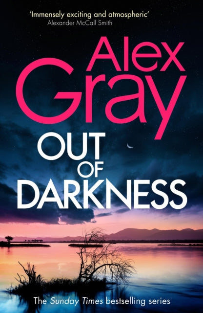 Out of Darkness, The thrilling new instalment of the Sunday Times bestselling series 9781408729298 Alex Gray