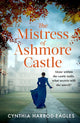 Book cover of: Mistress of Ashmore Castle. By: Cynthia Harrod-Eagles