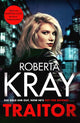 Book cover of: Traitor. By: Roberta Kray