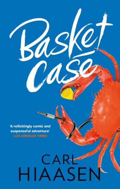 Book cover of: Basket Case. By: Carl Hiaasen