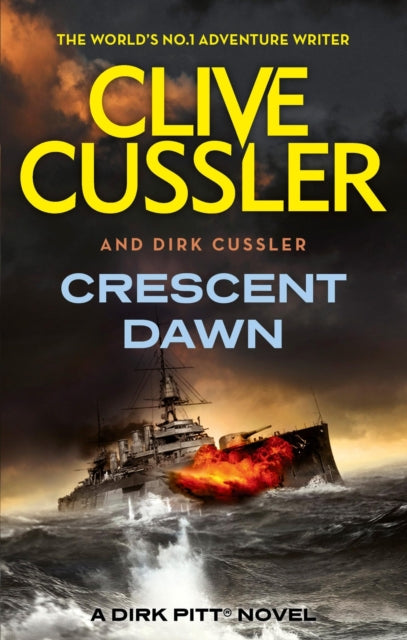 Book cover of: Crescent Dawn. By: Clive Cussler