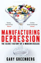 Book cover of: Manufacturing Depression. By: Gary Greenberg