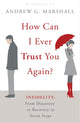 Book cover of: How Can I Ever Trust You Again?