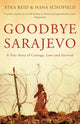 Book cover of: Goodbye Sarajevo