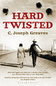 Book cover of: Hard Twisted. By: C. Joseph Greaves