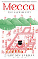 Book cover of: Mecca. By: SARDAR ZIAUDDIN