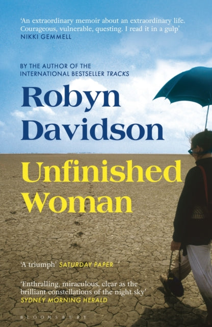 Book cover of: Unfinished Woman. By: Robyn Davidson