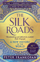 Silk Roads, A New History of the World 9781408839997 Peter Frankopan