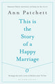 This Is the Story of a Happy Marriage