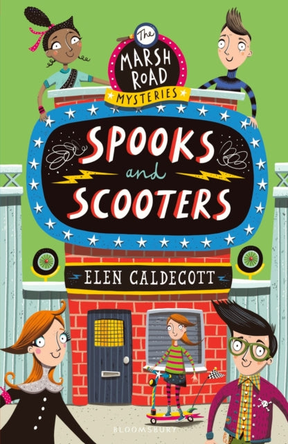 Book cover of: Spooks and Scooters. By: Elen Caldecott