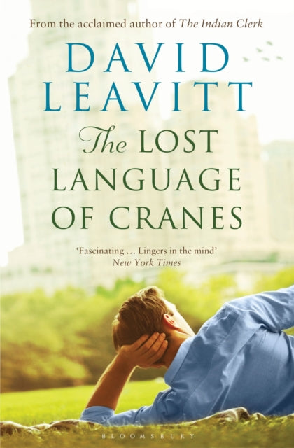 Book cover of: Lost Language of Cranes. By: David Leavitt