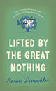 Book cover of: Lifted by the Great Nothing. By: Karim Dimechkie