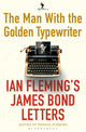 Book cover of: Man with the Golden Typewriter. By: Jim Smith