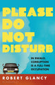 Book cover of: Please Do Not Disturb. By: Robert Glancy