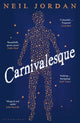 Book cover of: Carnivalesque. By: Neil Jordan