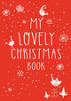 Book cover of: My Lovely Christmas Book