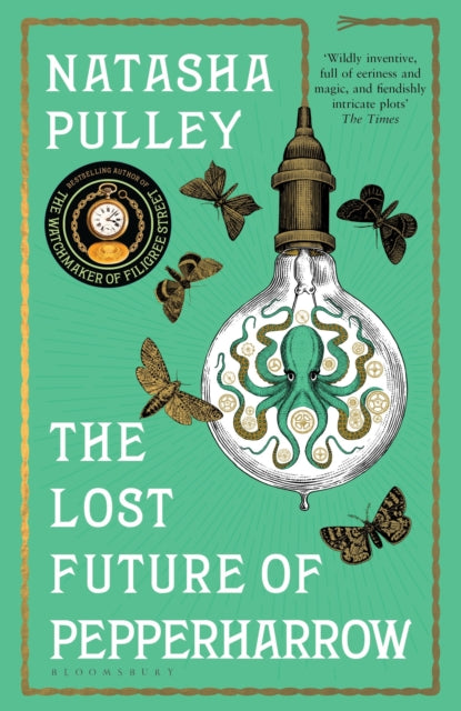 Book cover of: Lost Future of Pepperharrow. By: Natasha Pulley