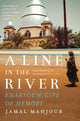 Book cover of: Line in the River. By: Jamal Mahjoub