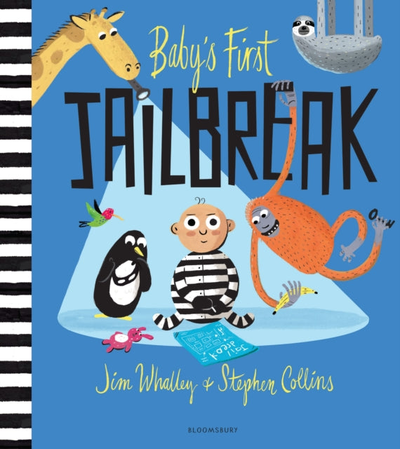 Book cover of: Baby's First Jailbreak. By: Jim Whalley