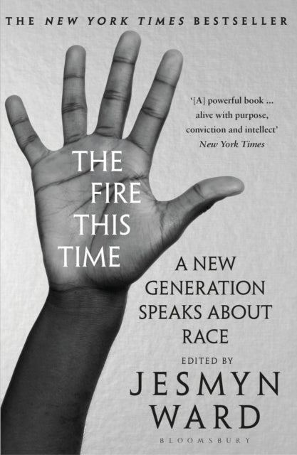 Book cover of: Fire This Time. By: Jesmyn Ward