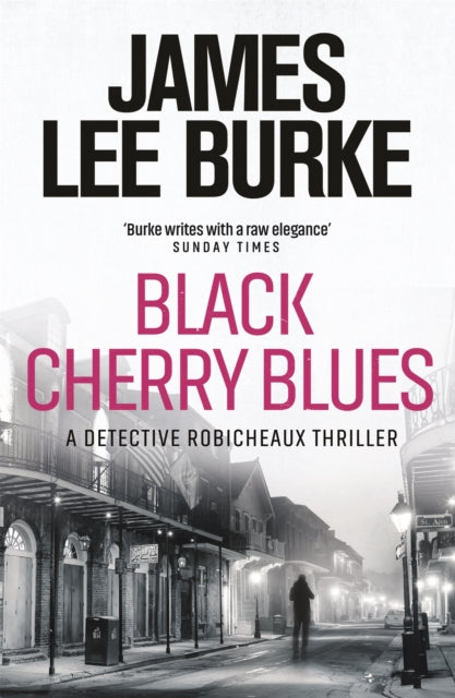 Book cover of: Black Cherry Blues. By: James Lee Burke