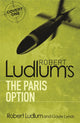 Book cover of: Robert Ludlum's The Paris Option