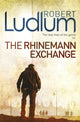 Book cover of: Rhinemann Exchange. By: Robert Ludlum