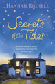 Book cover of: Secrets of the Tides. By: Hannah Richell