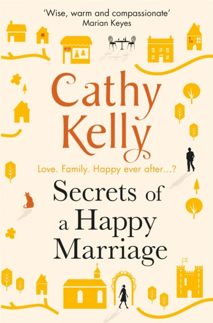 Book cover of: Secrets of a Happy Marriage. By: Cathy Kelly