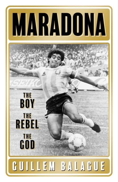 Book cover of: Maradona. By: Guillem Balague