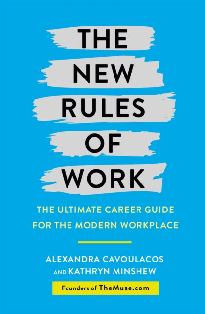 Book cover of: New Rules of Work. By: Kathryn Minshew