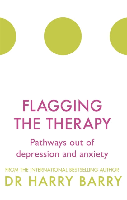 Book cover of: Flagging the Therapy. By: Dr. Harry Barry