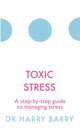 Book cover of: Toxic Stress. By: Harry Barry