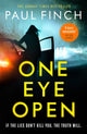 Book cover of: One Eye Open. By: Paul Finch