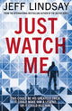 Just Watch Me