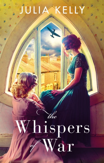 Book cover of: Whispers of War. By: Julia Kelly