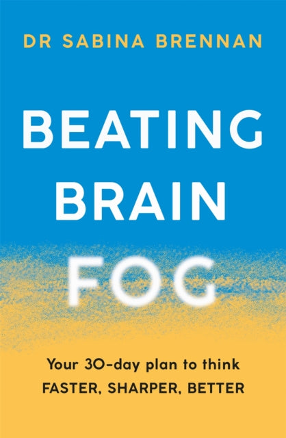 Book cover of: Beating Brain Fog. By: Sabina Brennan