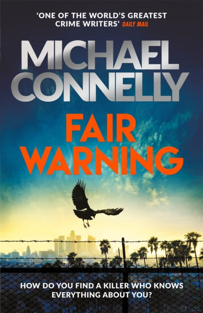 Book cover of: Fair Warning. By: Michael Connelly