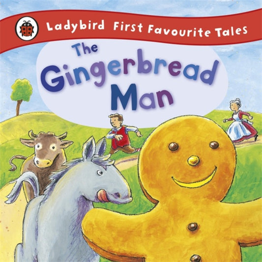 Book cover of: Gingerbread Man: Ladybird First Favourite Tales