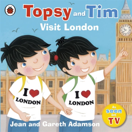 Book cover of: Topsy and Tim: Visit London. By: Ladybird Ladybird